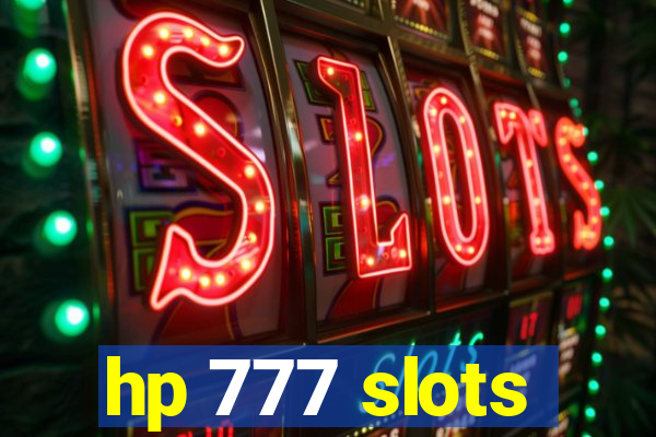 hp 777 slots